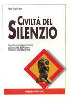 Civiltà del silenzio - Peter Kolosimo - copertina