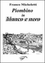 Piombino in bianco e nero