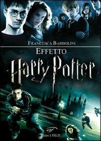 Effetto Harry Potter - Francesca Barbolini - copertina