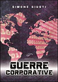 Guerre corporative - Simone Giusti - copertina
