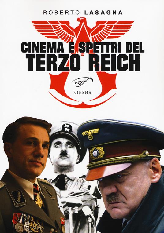 Cinema e spettri del Terzo Reich - Roberto Lasagna - copertina