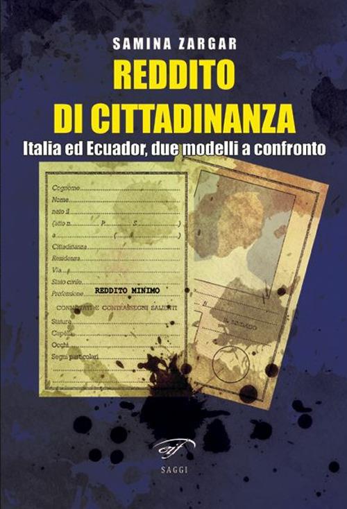 Reddito di cittadinanza. Italia ed Ecuador, due modelli a confronto - Samina Zargar - copertina