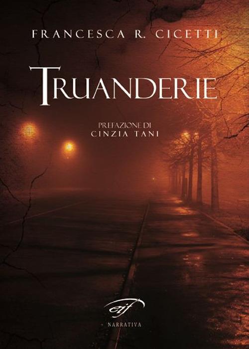 Truanderie - Francesca R. Cicetti - copertina