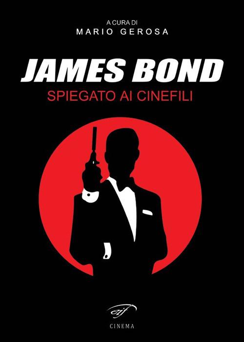 James Bond spiegato ai cinefili - copertina