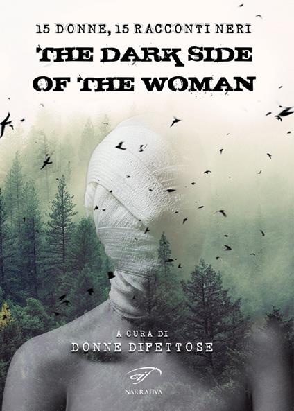 The dark side of the woman. Quindici donne, quindici racconti neri - copertina