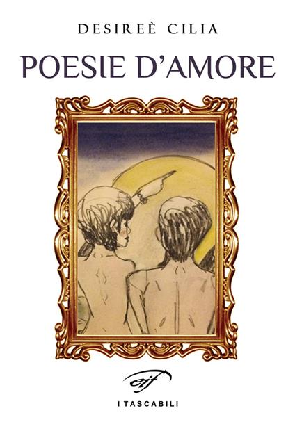 Poesie d'amore - Desireè Cilia - copertina