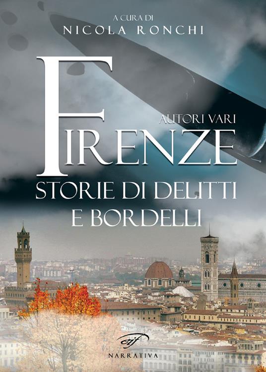 Firenze. Storie di delitti e bordelli - copertina