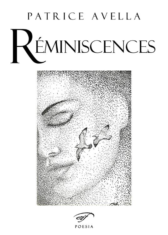 Réminiscences. Nomaderie et pointillisme. Ediz. italiana e francese - Patrice Avella - copertina