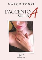 L' accento sulla A