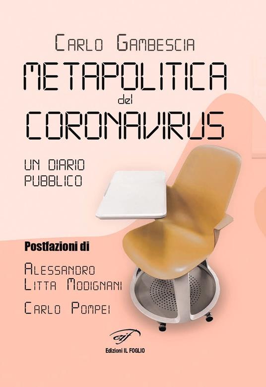 Metapolitica del Coronavirus. Un diario pubblico - Carlo Gambescia - copertina