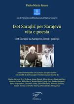 Izet Sarajlic per Sarajevo vita e poesia