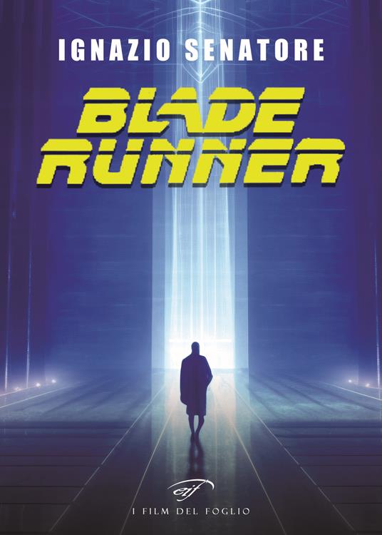 Blade runner - Ignazio Senatore - copertina