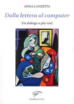 Dalla lettera al computer. Un dialogo a più voci