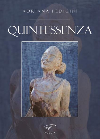 Quintessenza - Adriana Pedicini - copertina