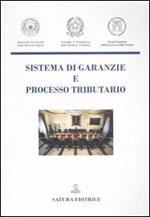 Sistema di garanzie e processo tributario