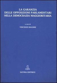 La garanzia delle opposizioni parlamentri nella democrazia maggioritaria - copertina