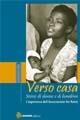 Verso casa. Storie di donne e di bambini. L'esperienza dell'Associazione «Ain Karim»