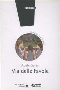 Via delle favole - Adèle Geras - copertina