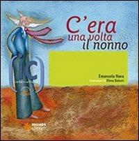 C'era una volta il nonno - Emanuela Nava - copertina