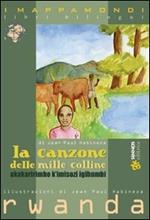 La canzone delle mille colline. Testo originale a fronte