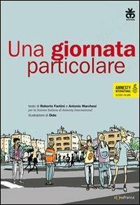 Una giornata particolare - Roberto Fantini,Antonio Marchesi - copertina