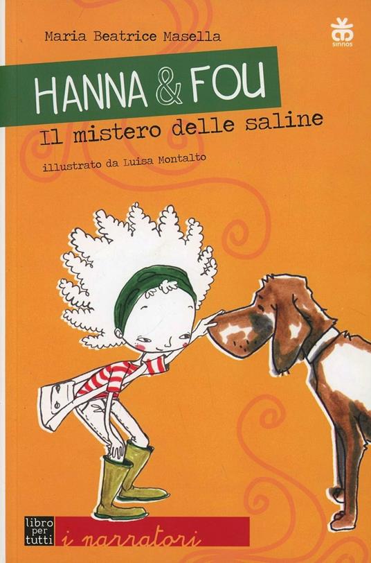 Hanna & Fou. Il mistero delle saline - Maria Beatrice Masella - copertina