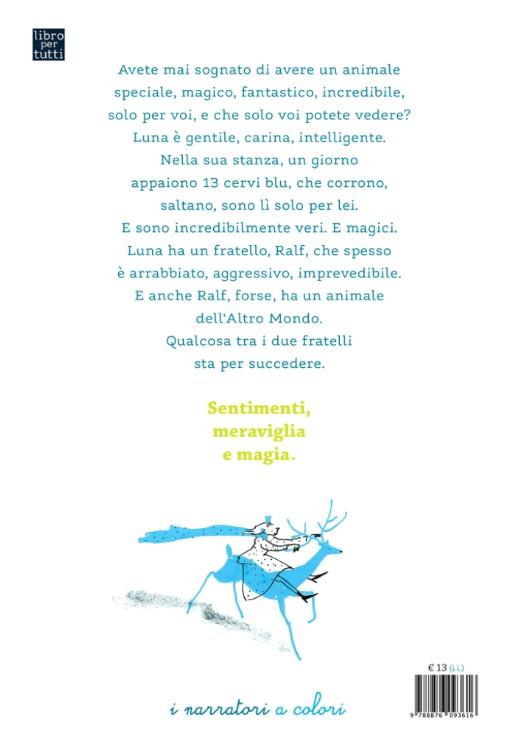 Tredici cervi blu. Ediz. ad alta leggibilità - Edward Van de Vendel - 5