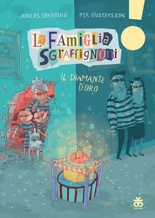 Il diamante d'oro. La famiglia Sgraffignoni. Ediz. ad alta leggibilità - Anders Sparring - copertina