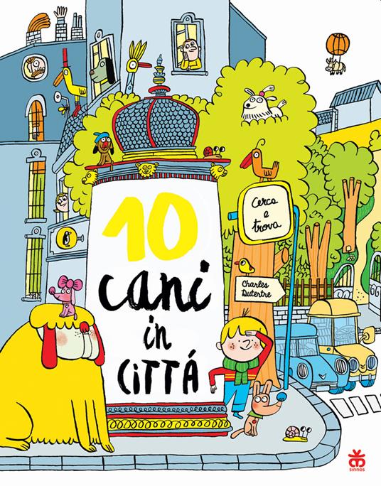 10 cani in città. Ediz. a colori - Charles Dutertre - copertina