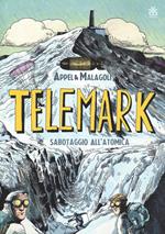 Telemark. Sabotaggio all'atomica