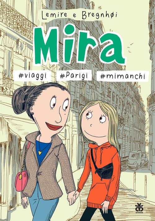 Mira #viaggi #Parigi #mi manchi - Sabine Lemire - copertina