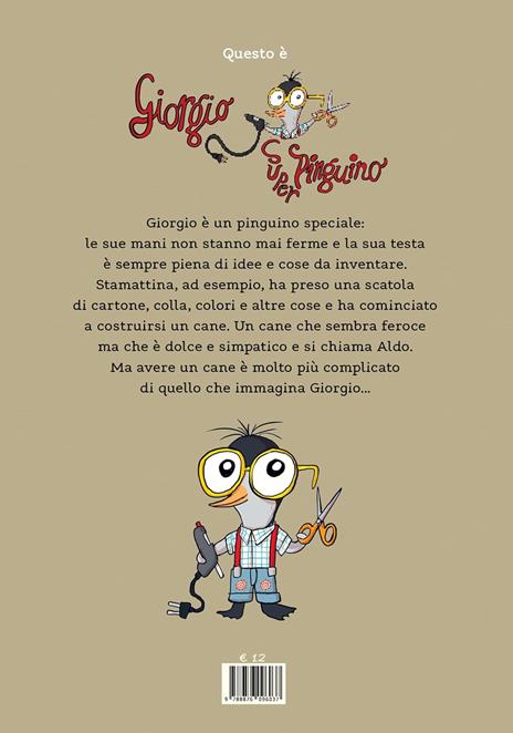 Giorgio super pinguino costruisce Aldo, cane cartonato - Sabine Lemire - 6