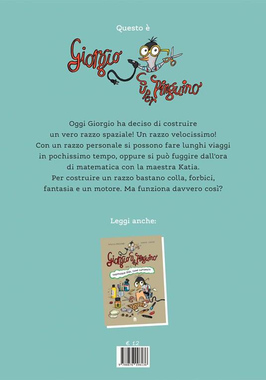 Giorgio super pinguino costruisce un razzo spaziale - Sabine Lemire - 3