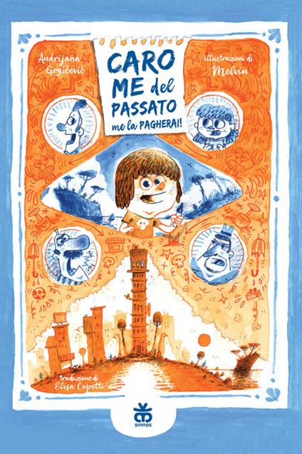 Caro me del passato me la pagherai! - Andrijana Grgicevic - copertina