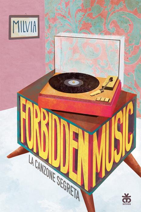 Forbidden music. La canzone segreta - Milvia - copertina