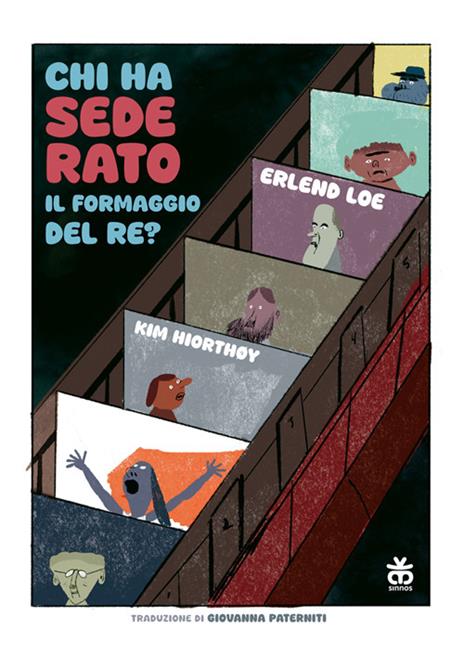 Chi ha sederato il formaggio del re? Ediz. a colori - Erlend Loe - copertina