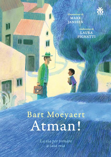 Atman! La via per tornare a casa mia. Ediz. ad alta leggibilità - Bart Moeyaert - copertina