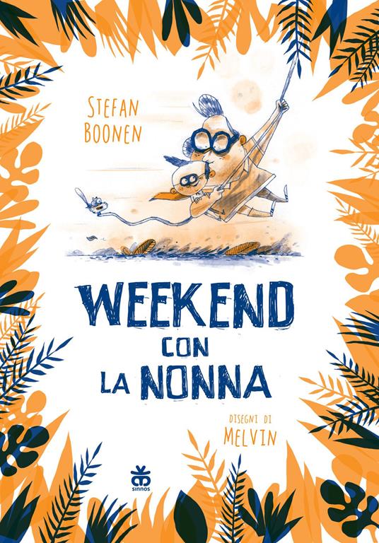 Weekend con la nonna. Ediz. a colori - Stefan Boonen - copertina