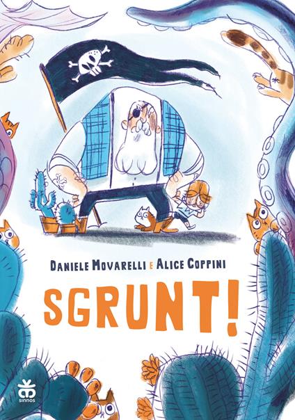 Sgrunt! - Daniele Movarelli,Alice Coppini - ebook