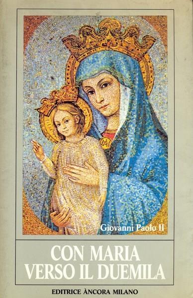 Con Maria verso il Duemila - Giovanni Paolo II - copertina