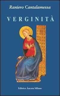 Verginità - Raniero Cantalamessa - copertina