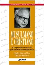 Musulmano e cristiano. L'«Impossibile» vicenda del francescano Giovanni-Maometto