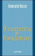 Il carisma del fondatore
