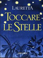 Toccare le stelle