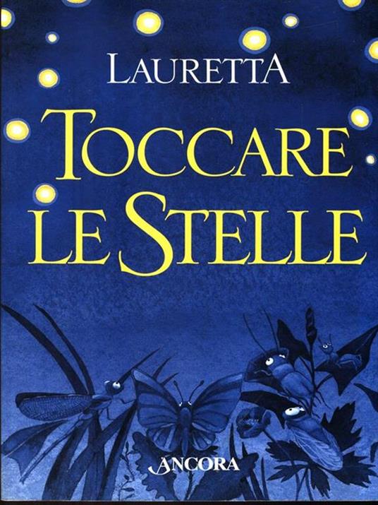 Toccare le stelle - Lauretta Astorino - copertina