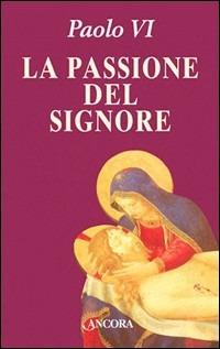 La passione del Signore - Paolo Alvigini - copertina