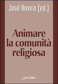 Animare la comunità religiosa - copertina
