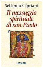 Il messaggio spirituale di san Paolo