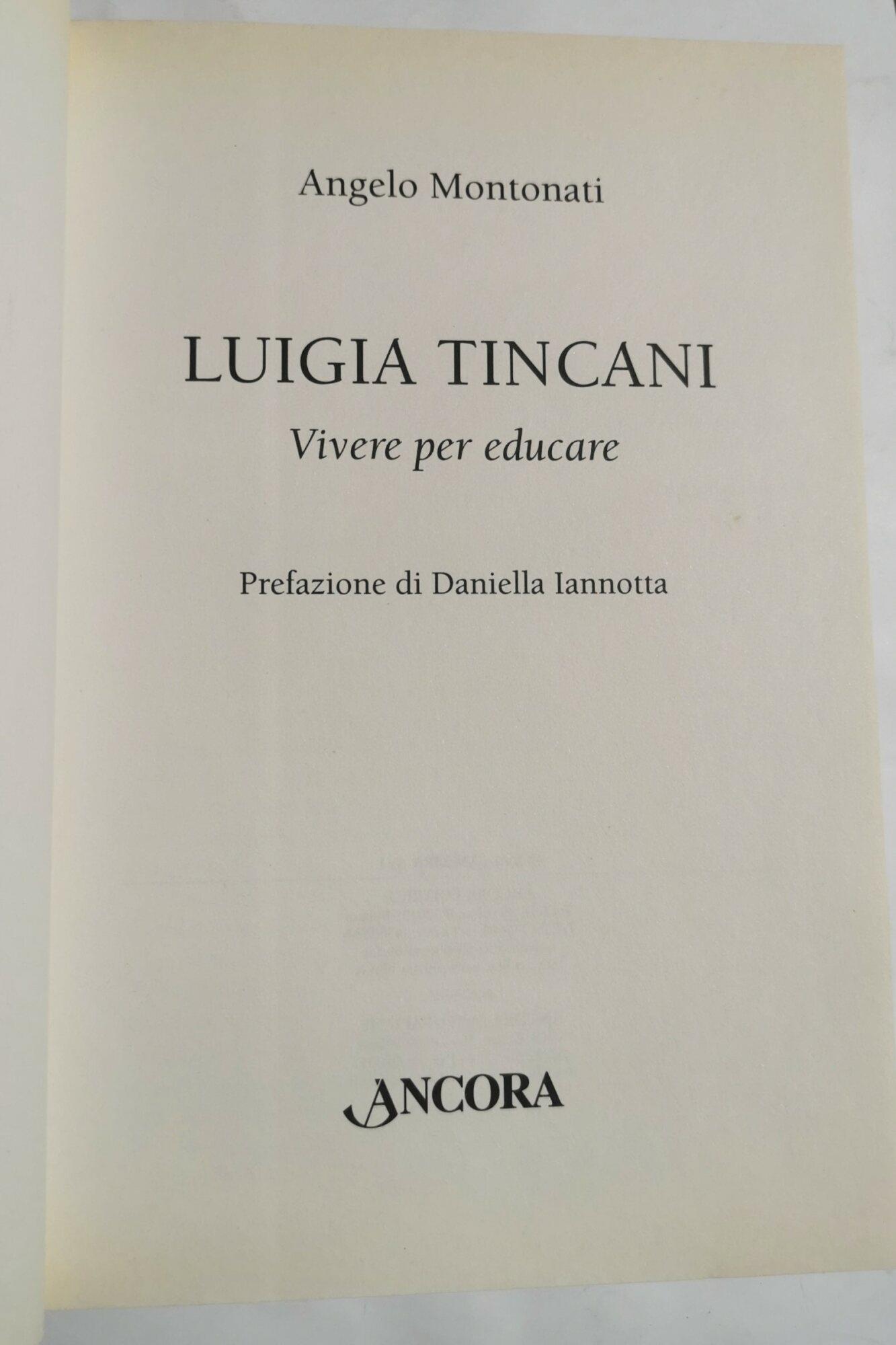 Luigia Tincani. Vivere per educare