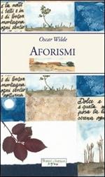 Aforismi. Oscar Wilde